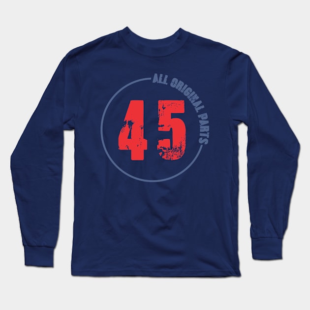 45th All original Parts Long Sleeve T-Shirt by C_ceconello